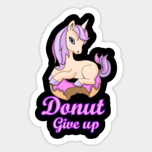 Funny unicorn t-shirt unicorn with donut give up Sticker